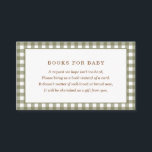 Green Gingham Baby Shower Books for Baby Enclosure Card<br><div class="desc">This design features olive green gingham and stunningly simple autumn brown typography. This design in entirely gender neutral and perfect for the fall season.</div>