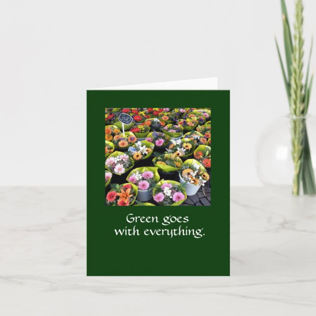 Green goes with everything.  NOTE CARD DKGR LG (Front)