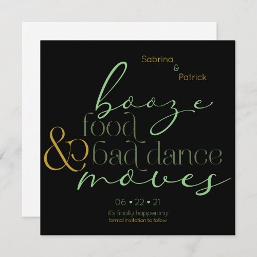 Green Gold Booze Food Bad Dance Move Save the Date Invitation