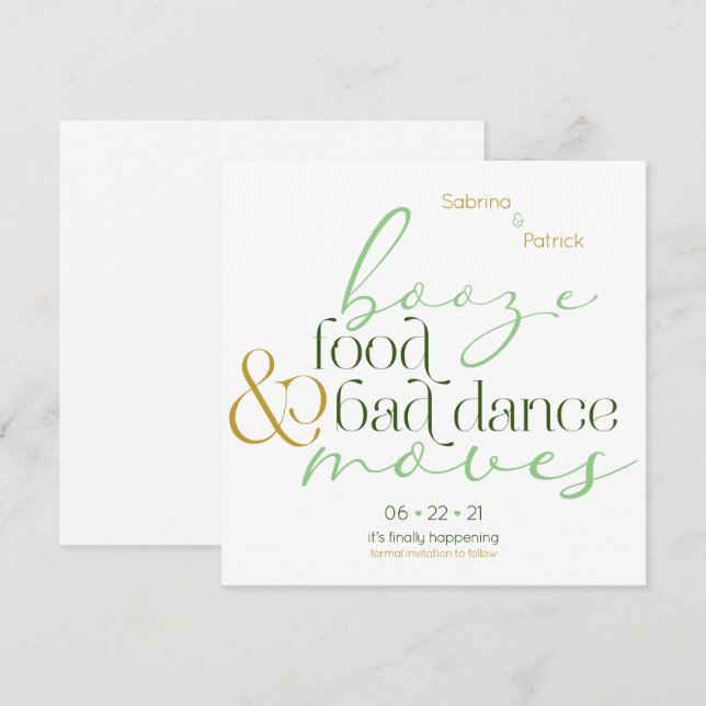 Green Gold Booze Food Bad Dance Move Save the Date Invitation (Front/Back)