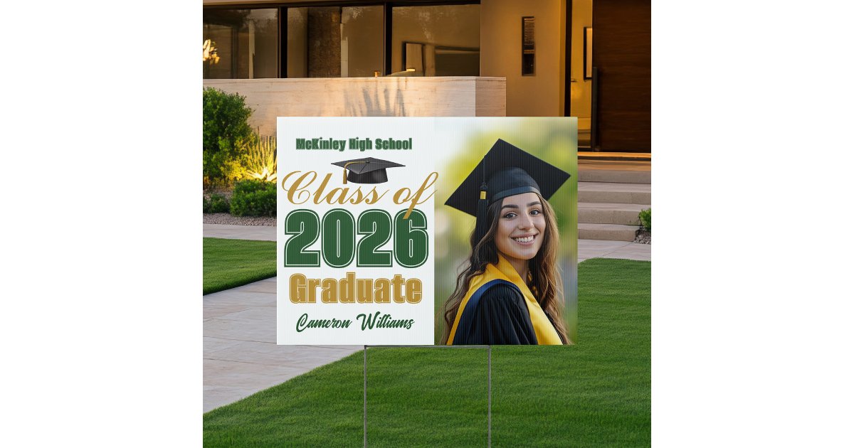 Green Gold Class of 2026 Graduation Photo Yard Sign | Zazzle