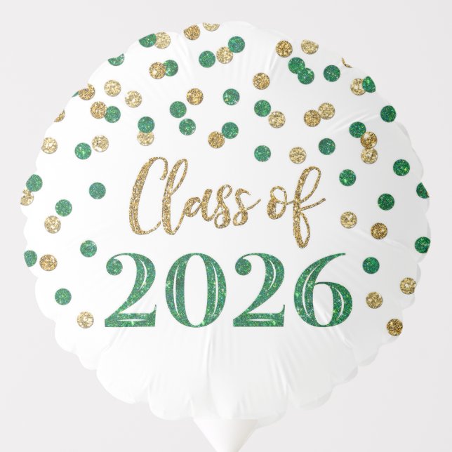 Green Gold Confetti Class of 2026 Graduation Balloon (Front)