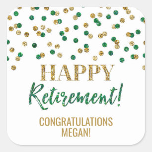 Green Gold Confetti Happy Retirement Square Sticker