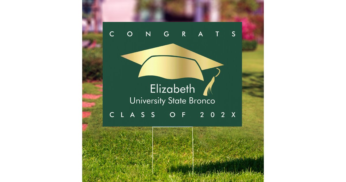 Green Gold Foil Cap Congrats Bold Graduation Yard Sign | Zazzle