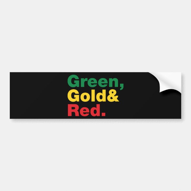 Green, Gold & Red. Bumper Sticker (Front)
