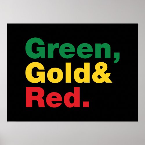 Green Gold  Red Poster