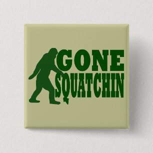 Green gone squatchin slogan text button