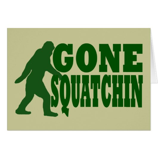 Green gone squatchin slogan text cards (Front Horizontal)
