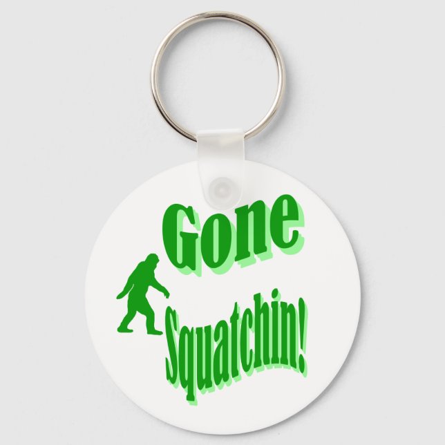 Green gone squatchin slogan text keychain (Front)