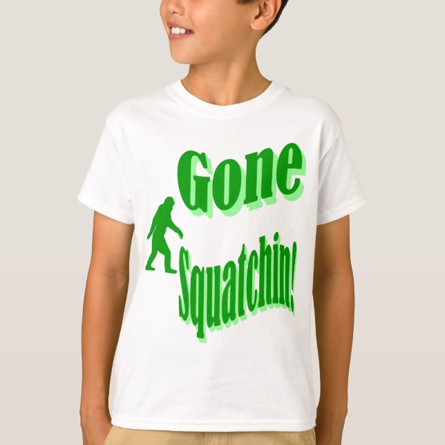 Green gone squatchin slogan text T-Shirt (Front)