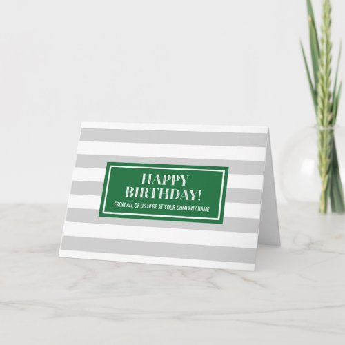 Green Gray Stripes Business From Group Birthday Card