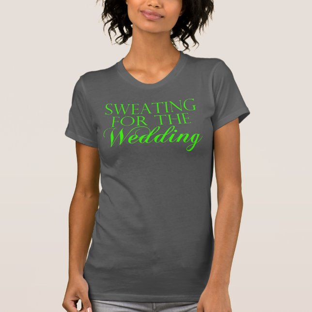 Green & Gray Sweating For The Wedding. Singlet T-Shirt (Front)