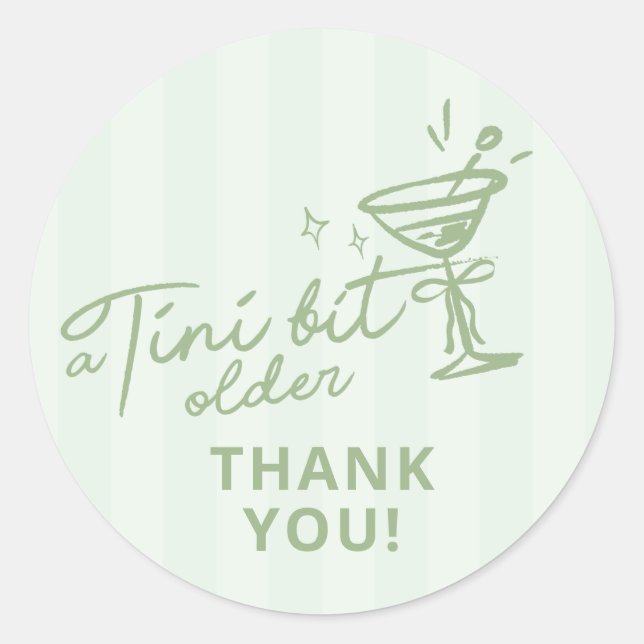 Green Hand Drawn A Tini Bit Older Birthday Classic Round Sticker (Front)
