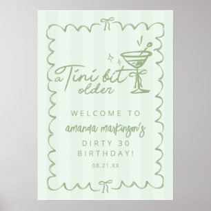 Green Hand Drawn A Tini Bit Older Birthday Welcome Poster