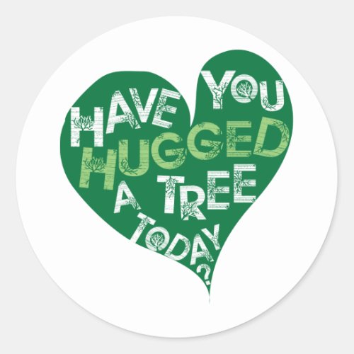 Green Heart Hug a Tree Classic Round Sticker