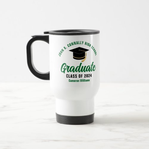 Green High School Graduate Custom 2024 Graduation Travel Mug