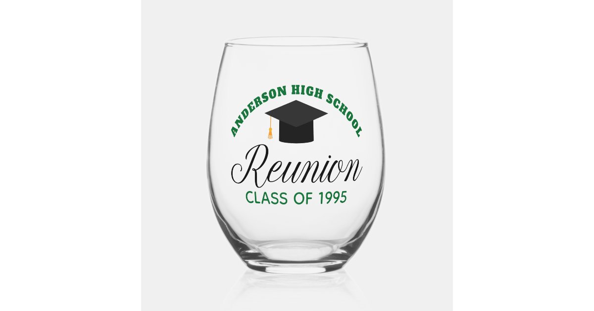 Green High School Reunion Party Custom Alumni Stemless Wine Glass | Zazzle