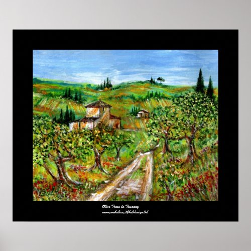 Green Hills And Olive trees Tuscany Landscape Poster