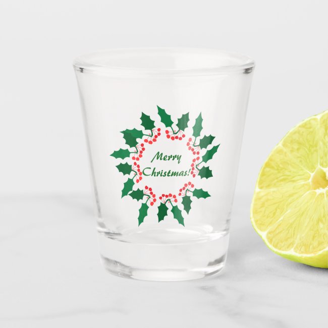 Green Holly and Red Berry Christmas Shot Glass