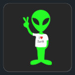 Green "I Love Earth" Alien Square Sticker<br><div class="desc">Cute green alien shape or silhouette wearing alien propaganda "I Love Earth" and flashing a peace sign, but does he have an ulterior motive? Is he really a venture capitalist making millions of green energy schemes?</div>
