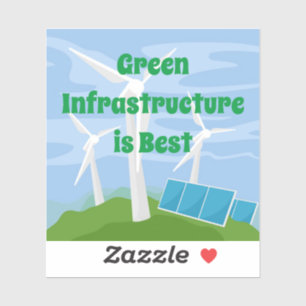 Green Infrastructure is Best Sticker