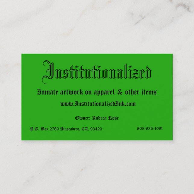 green, Institutionalized, Inmate artwork on app... Business Card (Front)