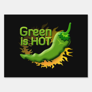 Green is HOT Sign