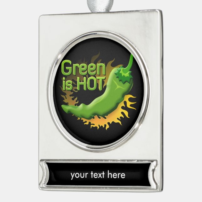 Green is HOT Silver Plated Banner Ornament (Left)