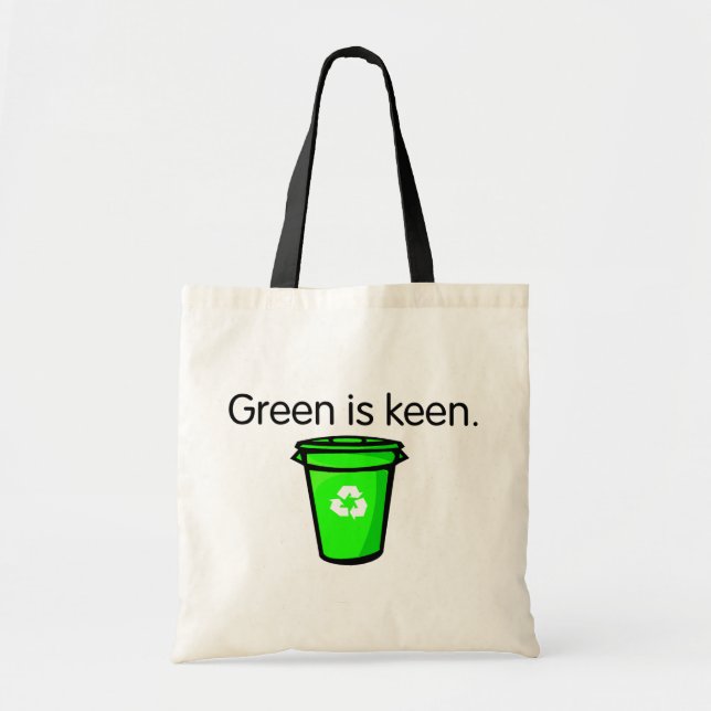 Green is keen. tote bag (Front)