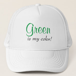 Green Is My Color Trucker Hat