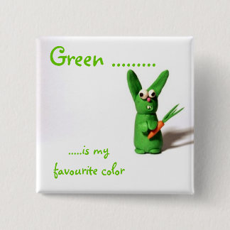 Green ........., .....is my favourite color button