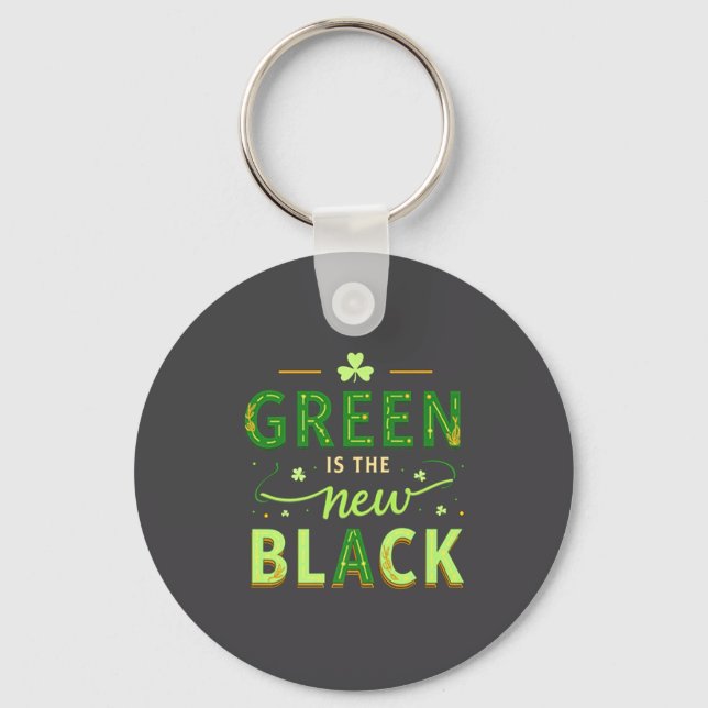 Green Is The New Black - St. Patrick’s Day Shamroc Keychain (Front)