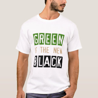 Green is the New Black t-shirt
