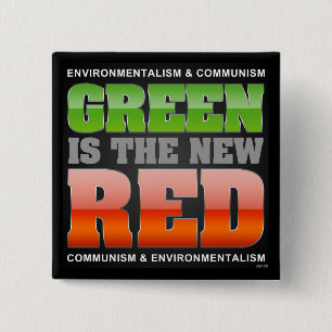 Green Is The New Red Pinback Button