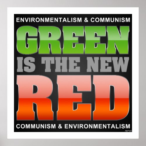 Green Is The New Red Poster