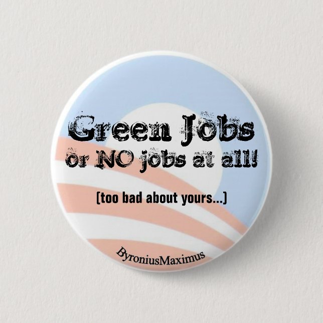 Green Jobs NOW! Button (Front)