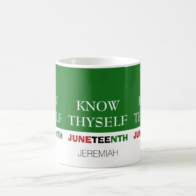 Green JUNETEENTH Personalized KNOW THYSELF Coffee Mug (Center)