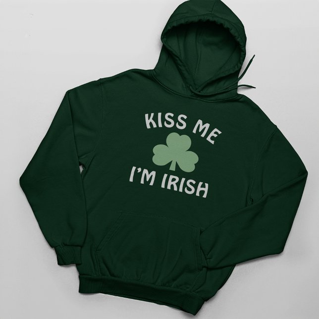 Green Kiss Me I am Irish St Patricks Day Hoodie (Creator Uploaded)