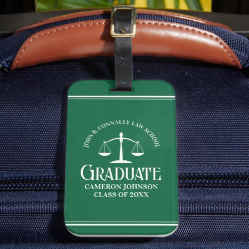 Green Law School Graduate Personalized Graduation Luggage Tag