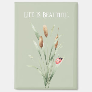 Green Life is Beautiful Cattails Ladybug Magnet