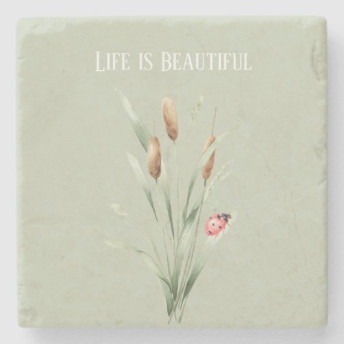 Green Life is Beautiful Cattails Ladybug Stone Coaster