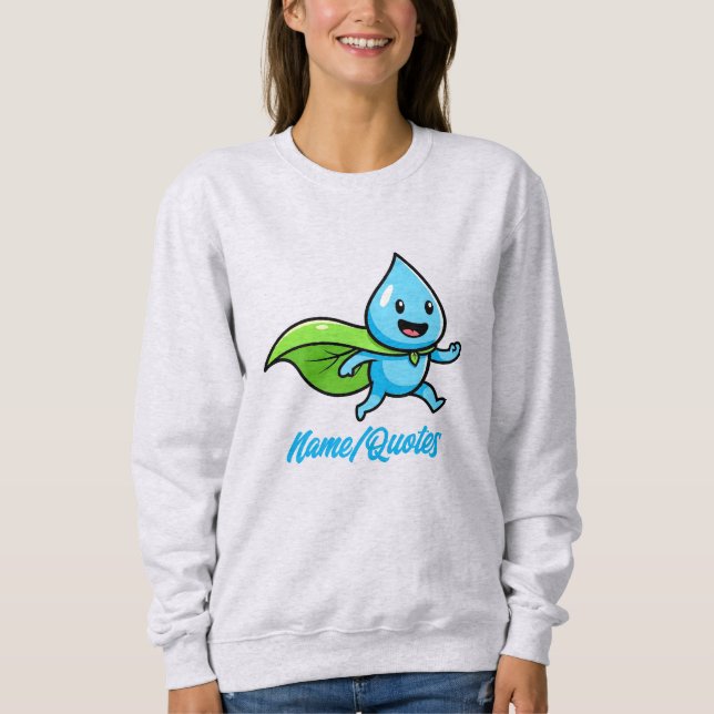 Green Lifestyle Water Drop Character Sweatshirt (Front)