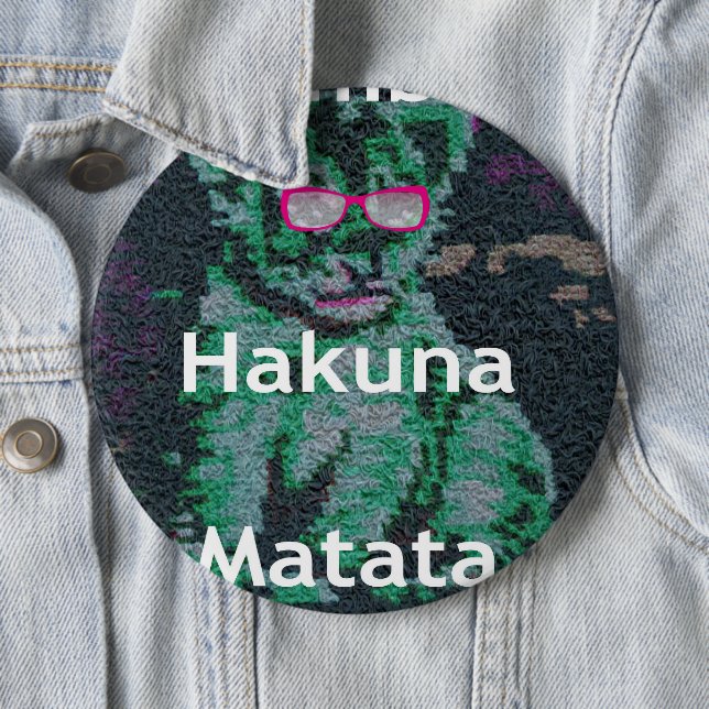 Green Lion with Pink Glasses "Hakuna Matata" Art   Button (In Situ)