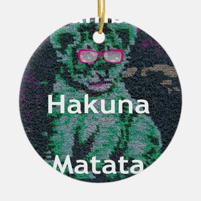 Green Lion with Pink Glasses "Hakuna Matata" Art   Ceramic Ornament (Front)