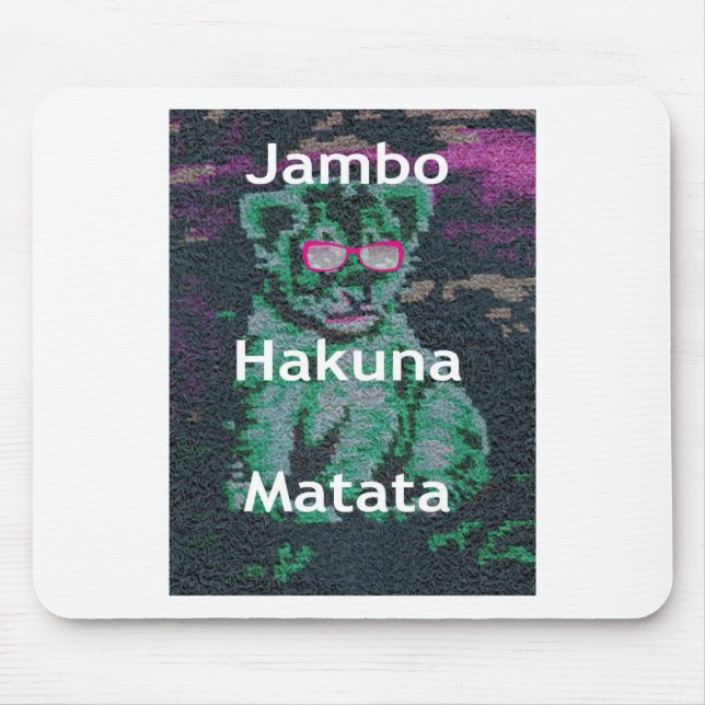 Green Lion with Pink Glasses "Hakuna Matata" Art   Mouse Pad (Front)