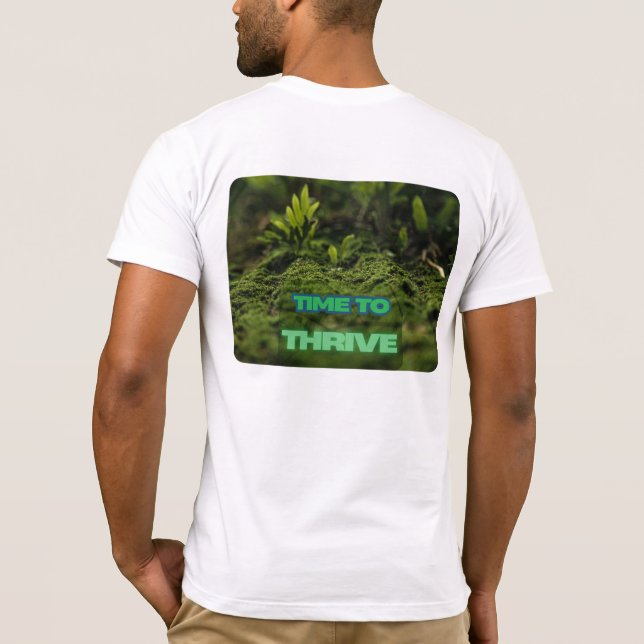 Green Lit: Time to Thrive T-Shirt (Back)