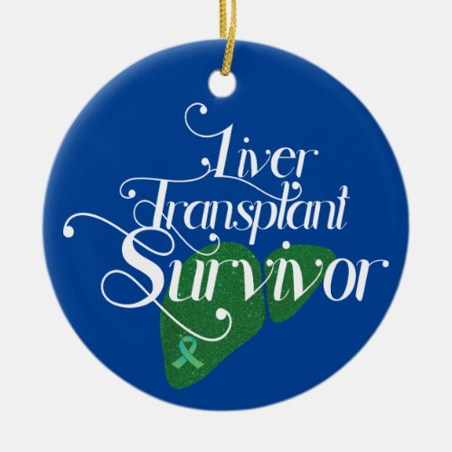 Green Liver Transplant Survivor Custom  Ceramic Ornament