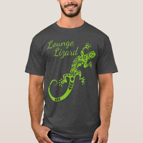 Green Lounge Lizard Gecko Iguana T_Shirt