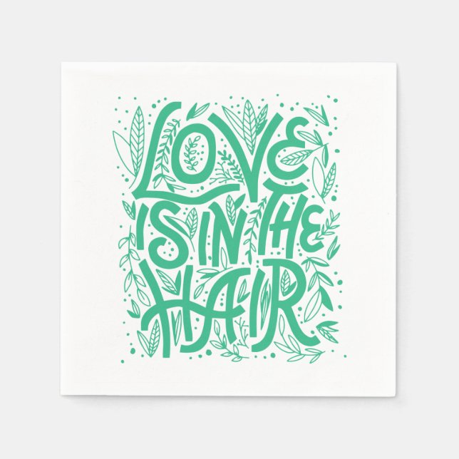Green Love Is In The Hair Napkins (Front)