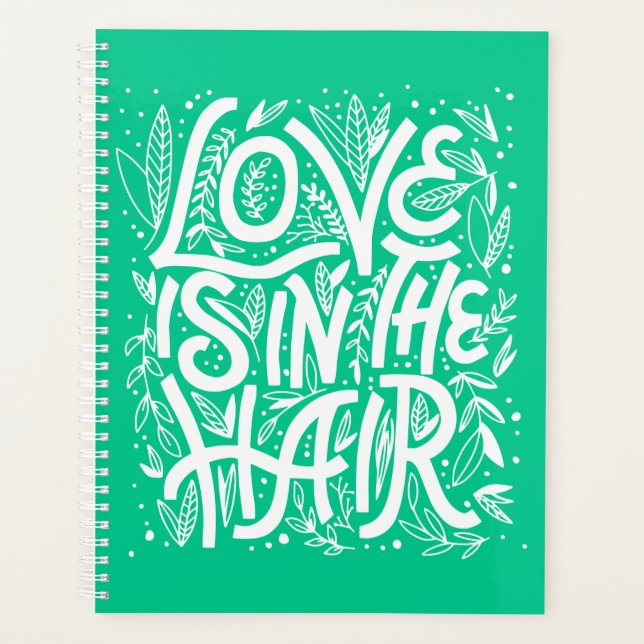 Green Love Is In The Hair Planner (Front)